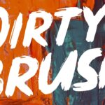 Dirty Brush Font